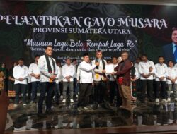 Selamat Sukses Pelantikan Gayo Musara Provinsi Sumatera Utara Kepada Ketua Umum Paisal, S.E